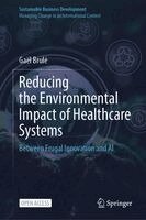 Gaël Brulé - Reducing the Environmental Impact of Healthcare Systems, Inbunden