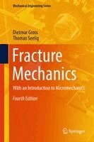 Dietmar Gross, Thomas Seelig - Fracture Mechanics, Inbunden