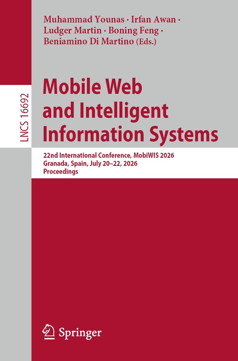 Muhammad Younas, Irfan Awan, Ludger Martin, Boning Feng, Beniamino Di Martino - Mobile Web and Intelligent Information Systems, Häftad. Tillgänglighet: Kommande