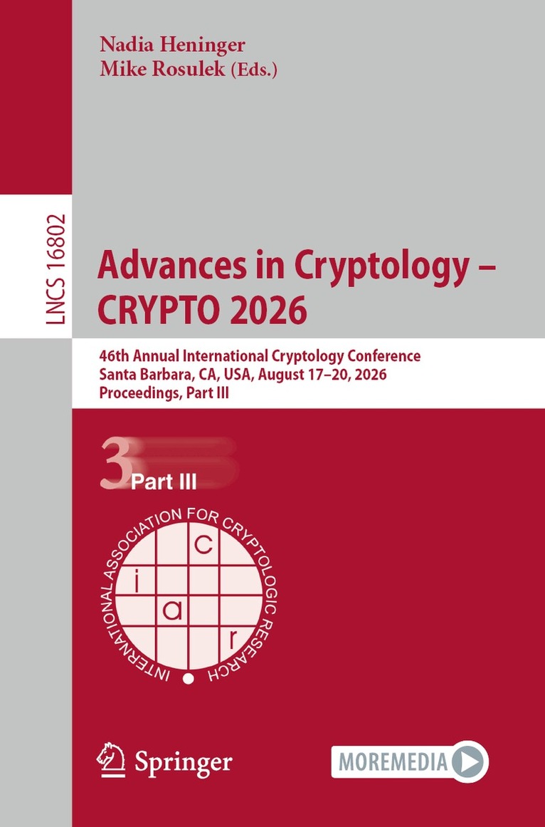 Nadia Heninger, Mike Rosulek - Advances in Cryptology – CRYPTO 2026, Häftad. Tillgänglighet: Lägg i varukorg