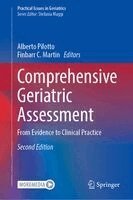Alberto Pilotto, Finbarr C. Martin - Comprehensive Geriatric Assessment, Inbunden