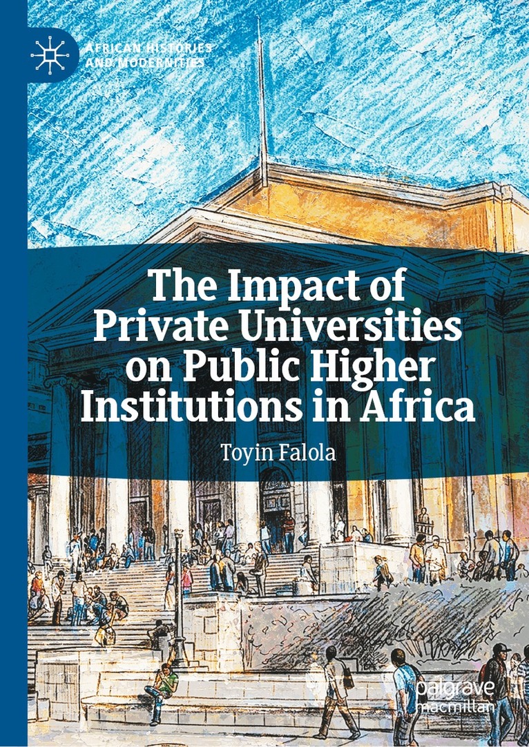 Impact of Private Universities on Public Higher Institutions in Africa