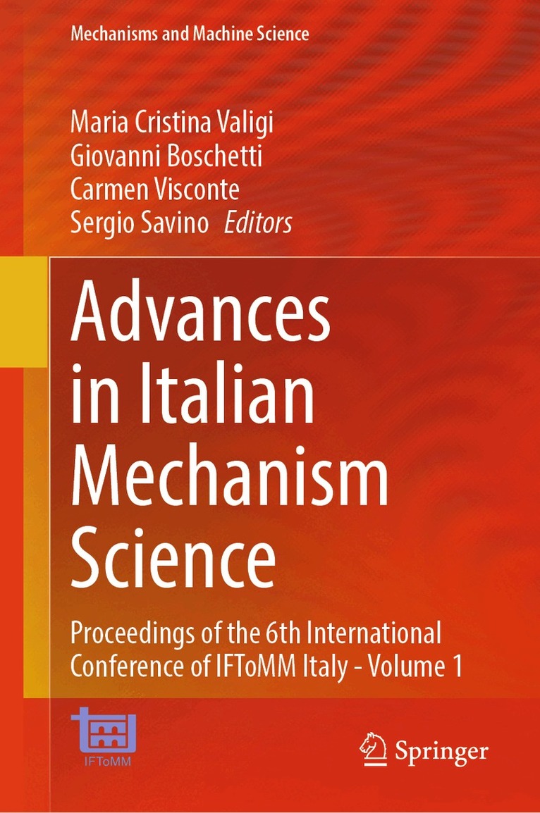Maria Cristina Valigi, Giovanni Boschetti, Carmen Visconte, Sergio Savino - Advances in Italian Mechanism Science, Inbunden. Tillgänglighet: Kommande