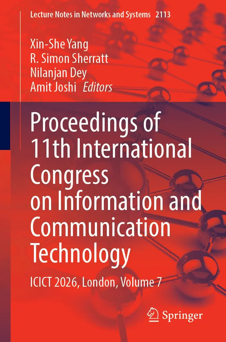 Xin-She Yang, R. Simon Sherratt, Nilanjan Dey, Amit Joshi - Proceedings of 11th International Congress on Information and Communication Technology, Häftad. Tillgänglighet: Kommande