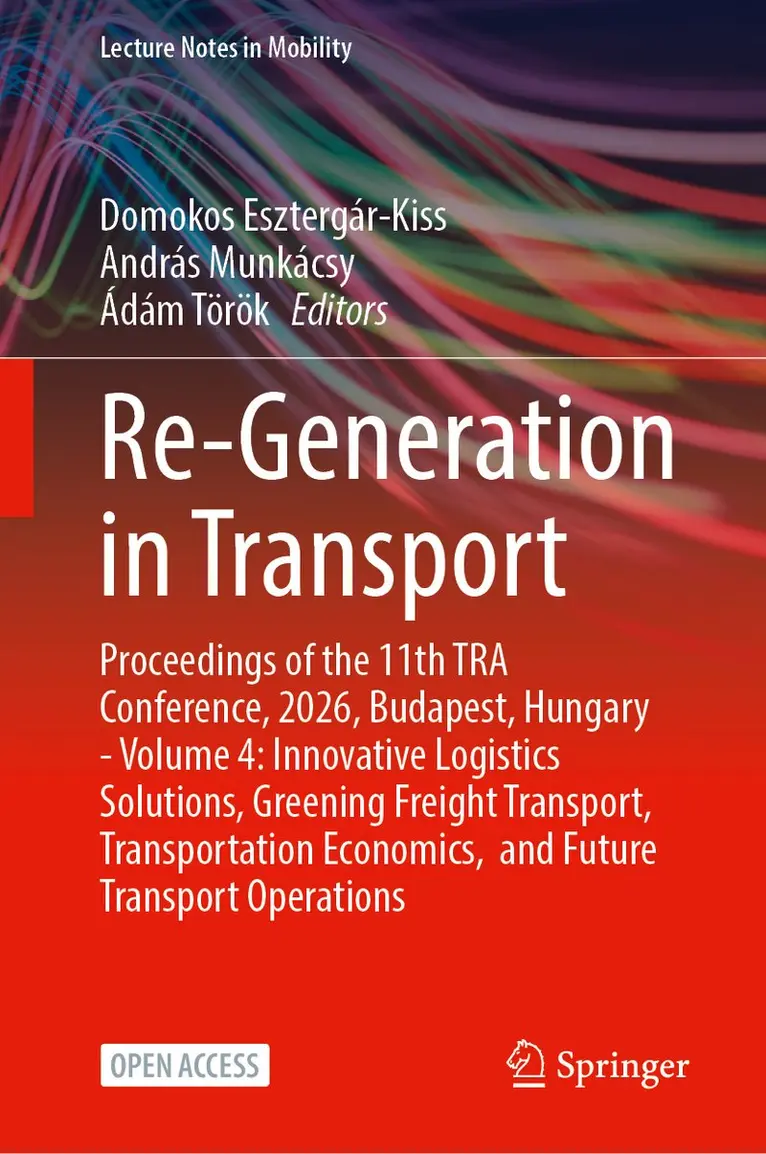Domokos Esztergár-Kiss, András Munkácsy, Ádám Török - Re-Generation in Transport, Inbunden. Tillgänglighet: Kommande