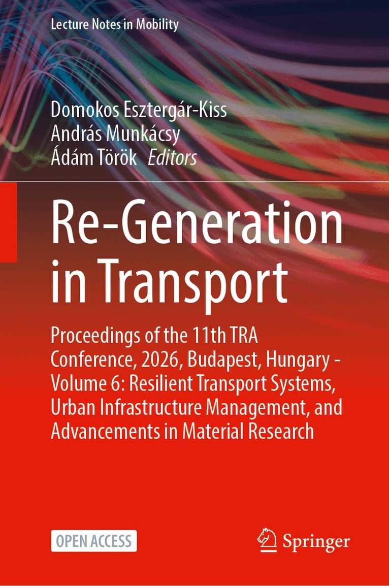 Domokos Esztergár-Kiss, András Munkácsy, Ádám Török - Re-Generation in Transport, Inbunden. Tillgänglighet: Kommande