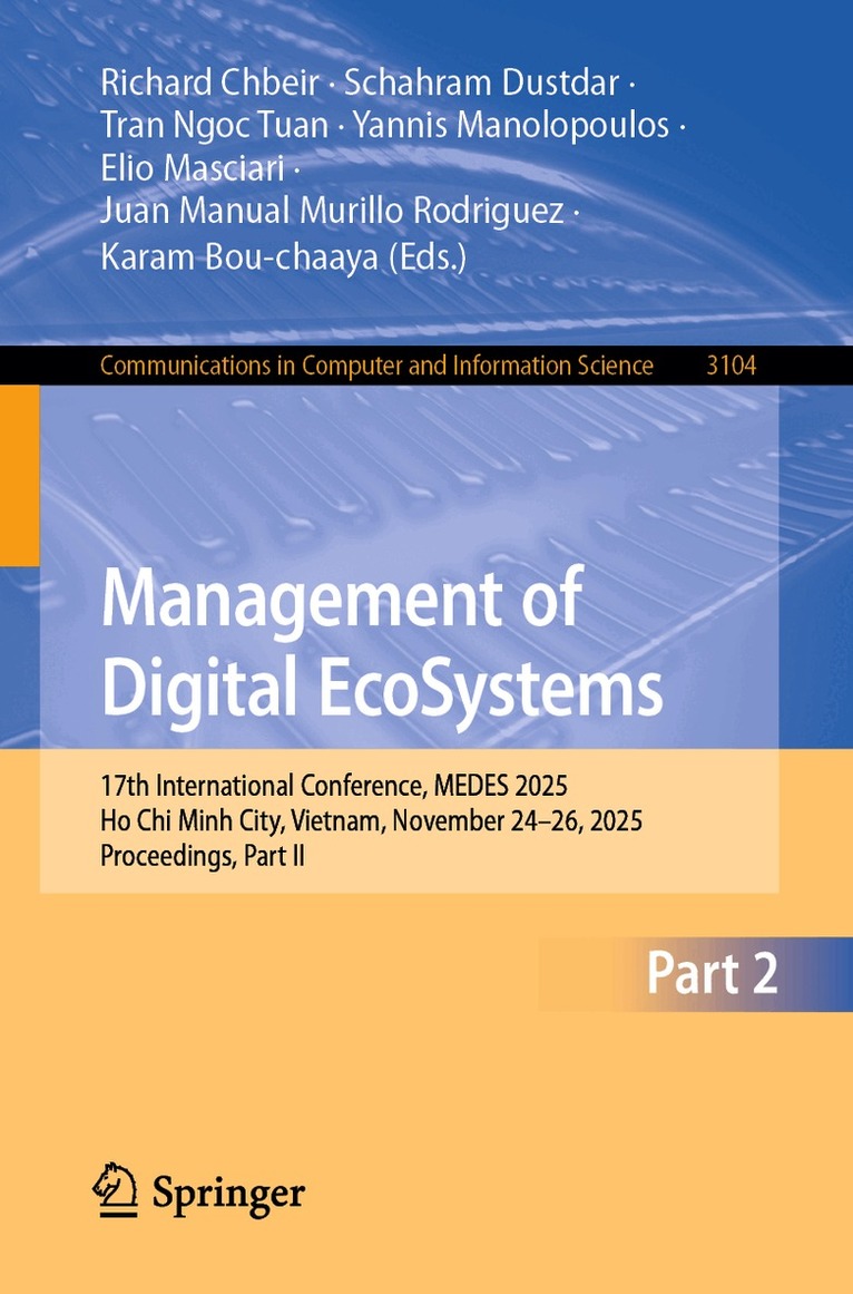 Richard Chbeir, Schahram Dustdar, Tran Ngoc Tuan, Yannis Manolopoulos, Elio Masciari, Juan Manual Murillo Rodriguez, Karam Bou-chaaya - Management of Digital EcoSystems, Häftad. Tillgänglighet: Lägg i varukorg