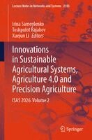 Irina Samoylenko, Toshpulot Rajabov, Xuejun Li - Innovations in Sustainable Agricultural Systems, Agriculture 4.0 and Precision Agriculture, Häftad