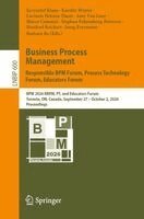Krzysztof Kluza, Karolin Winter, Lucineia Heloisa Thom, Amy Van Looy, Marco Comuzzi, Stephan Fahrenkrog-Petersen, Manfred Reichert, Joerg Evermann, Barbara Re - Business Process Management: Responsible BPM Forum, Process Technology Forum, Educators Forum, Häftad