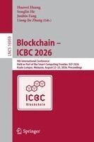Huawei Huang, Songlin He, Junbin Fang, Liang-Jie Zhang - Blockchain – ICBC 2026, Häftad