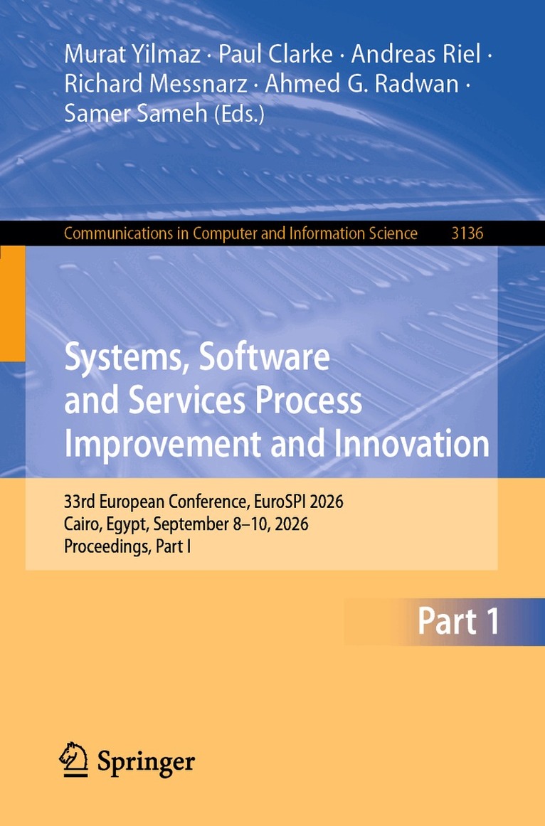 Murat Yilmaz, Paul Clarke, Andreas Riel, Richard Messnarz, Ahmed G. Radwan, Samer Sameh - Systems, Software and Services Process Improvement and Innovation, Häftad