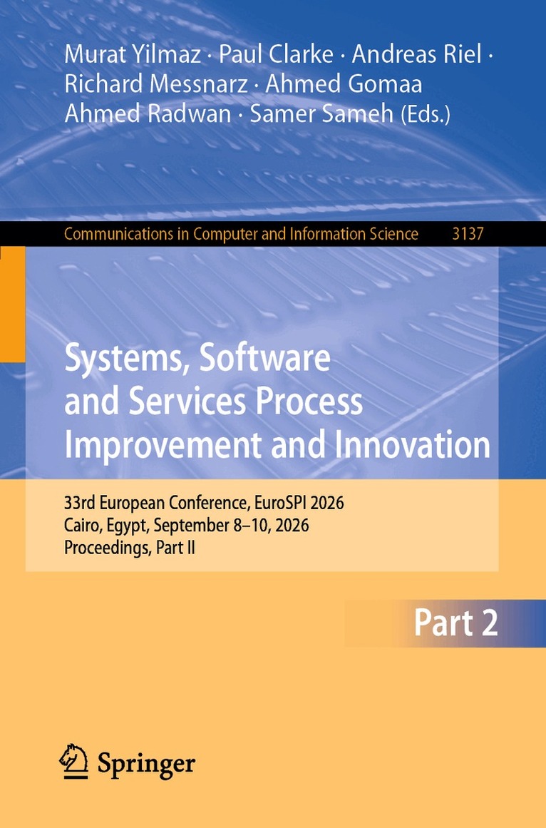 Murat Yilmaz, Paul Clarke, Andreas Riel, Richard Messnarz, Ahmed Gomaa Ahmed Radwan, Samer Sameh - Systems, Software and Services Process Improvement and Innovation, Häftad
