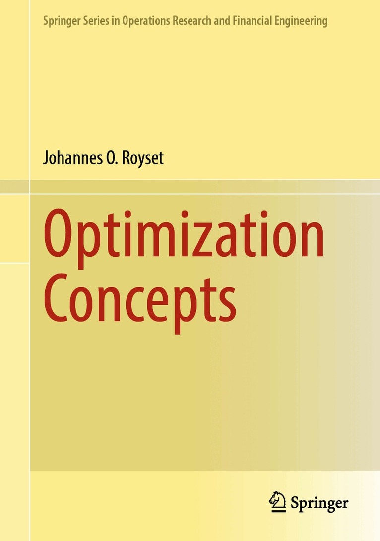 Johannes O. Royset - Optimization Concepts, Inbunden. Tillgänglighet: Lägg i varukorg