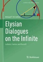 Richard T. W. Arthur - Elysian Dialogues on the Infinite, Häftad