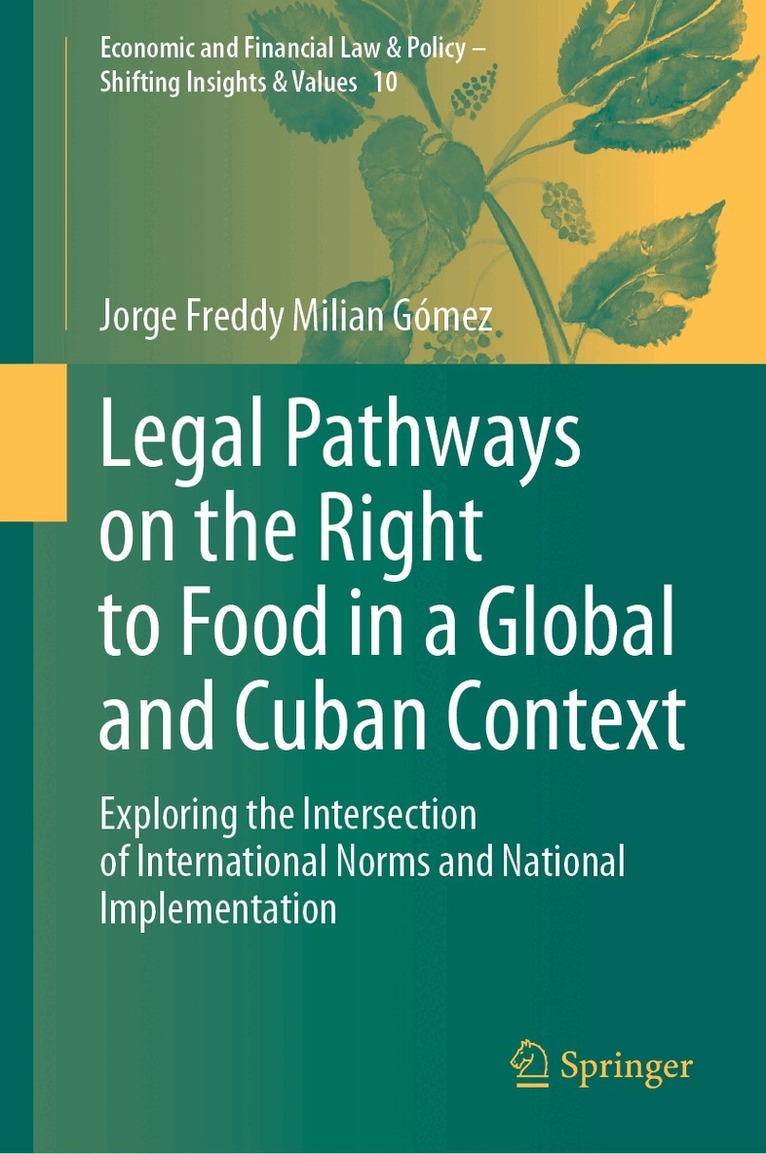 Jorge Freddy Milian Gómez - Legal Pathways on the Right to Food in a Global and Cuban Context, Inbunden. Tillgänglighet: Kommande