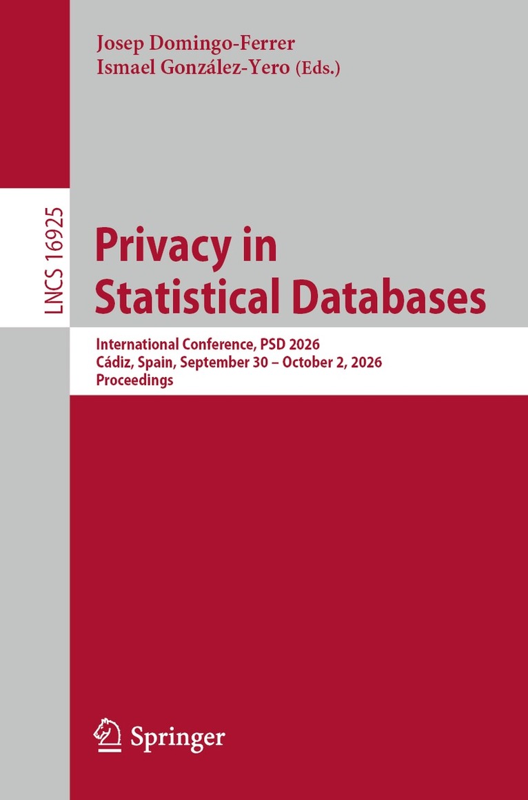 Josep Domingo-Ferrer, Ismael González-Yero - Privacy in Statistical Databases, Häftad. Tillgänglighet: Kommande
