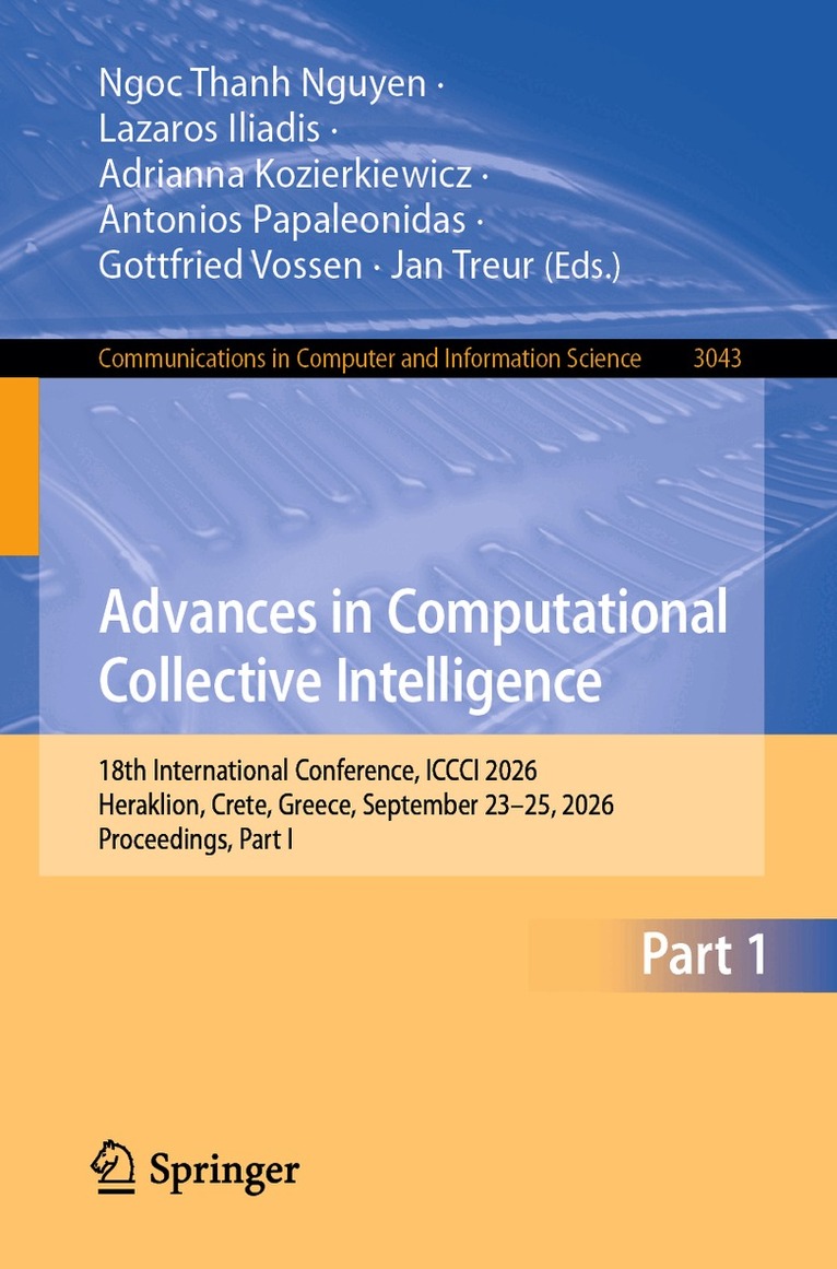 Ngoc Thanh Nguyen, Lazaros Iliadis, Adrianna Kozierkiewicz, Antonios Papaleonidas, Gottfried Vossen, Jan Treur - Advances in Computational Collective Intelligence, Häftad. Tillgänglighet: Kommande