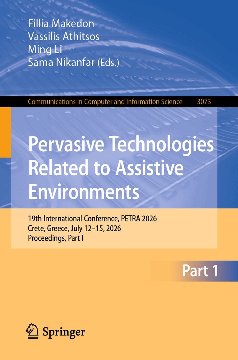 Fillia Makedon, Vassilis Athitsos, Ming Li, Sama Nikanfar - Pervasive Technologies Related to Assistive Environments, Häftad