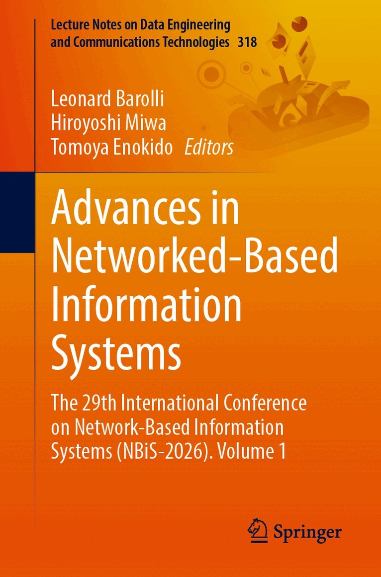 Leonard Barolli, Hiroyoshi Miwa, Tomoya Enokido - Advances in Networked-Based Information Systems, Häftad