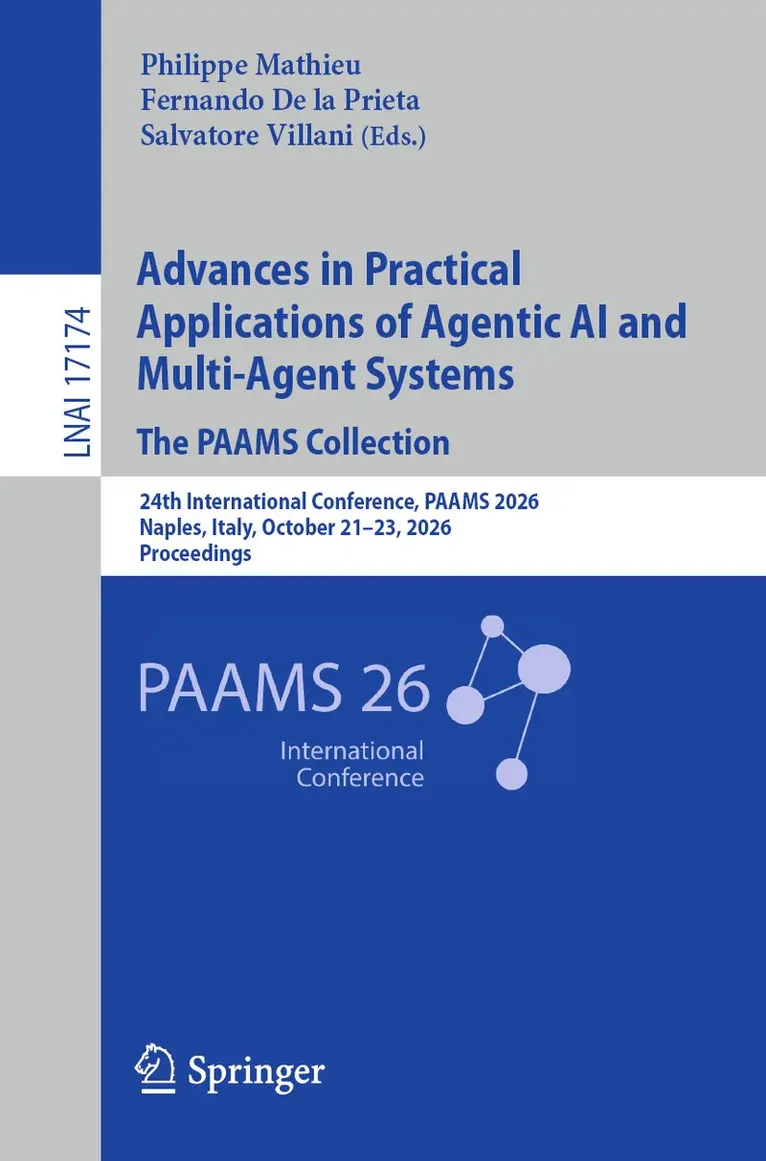 Philippe Mathieu, Fernando De la Prieta, Salvatore Villani - Advances in Practical Applications of Agentic AI and Multi-Agent Systems, The PAAMS Collection, Häftad. Tillgänglighet: Lägg i varukorg