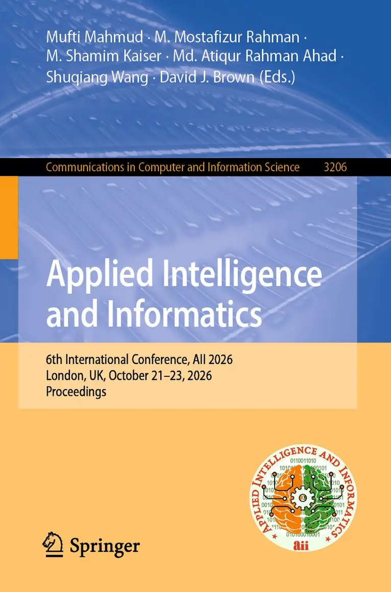 Mufti Mahmud, M. Mostafizur Rahman, M. Shamim Kaiser, Md. Atiqur Rahman Ahad, Shuqiang Wang, David J. Brown - Applied Intelligence and Informatics, Häftad. Tillgänglighet: Lägg i varukorg