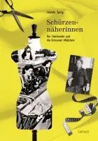 Jolanda Spirig - Die Schürzennäherinnen, Häftad. Tillgänglighet: Lägg i varukorg