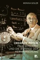 Monika Gisler - Erzählte Physik, Häftad. Tillgänglighet: Lägg i varukorg