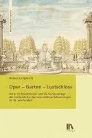Helena Langewitz - Oper - Garten - Lustschloss, Inbunden. Tillgänglighet: Lägg i varukorg