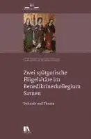 Charlotte Gutscher-Schmid - Zwei spätgotische Fluügelaltäre im Benediktiner-Kollegium Sarnen, Häftad. Tillgänglighet: Lägg i varukorg