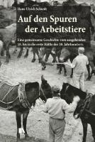 Hans-Ulrich Schiedt - Auf den Spuren der Arbeitstiere, Häftad. Tillgänglighet: Lägg i varukorg