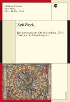 Christian Kieining, Julia Frick, Oliver Grütter - ZeitWerk, Häftad