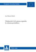 'Oralizacion' de la Prensa Espanola: La Columna Periodistica