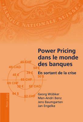 Georg Wübker, Men-Andri Benz, Jens Baumgarten, Jan Engelke - Power Pricing Dans Le Monde Des Banques, Häftad