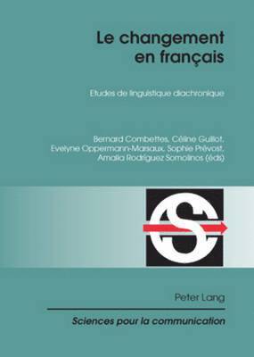 Combettes-B, Bernard Combettes, Céline Guillot, Amalia Rodriguez Somolinos, Sophie Prevost, Evelyne Oppermann-Marsaux - changement en français, Häftad