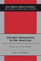 German Monuments in the Americas