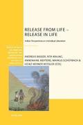 Release from Life  Release in Life