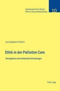 Ethik in der Palliative Care