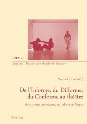 Butel-Y - De l'Informe, du Difforme, du Conforme au théâtre, Häftad