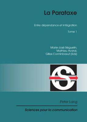 Alain Berrendonner, Denis Miéville, Louis De Saussure, Marie-José Béguelin, Mathieu Avanzi, Gilles Corminboeuf - La Parataxe, Häftad