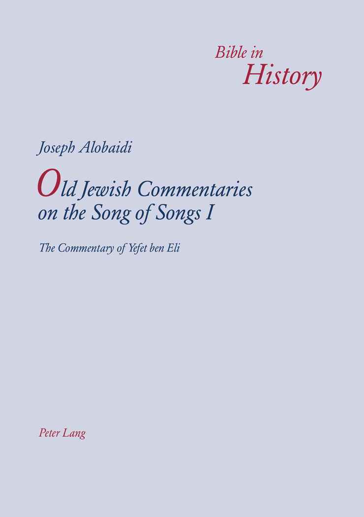 Joseph Alobaidi - Old Jewish Commentaries on the Song of Songs I, Häftad