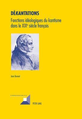 Jean Bonnet, Michel Grunewald - Dé«kant»ations, Häftad