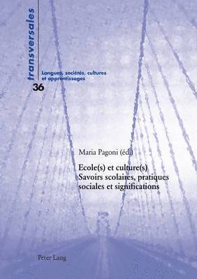 Aline Gohard-Radenkovic, Maria Pagoni - Ecole(s) Et Culture(s), Häftad