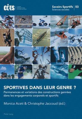 Raffaele Poli, Monica Aceti, Christophe Jaccoud - Sportives Dans Leur Genre ?, Häftad