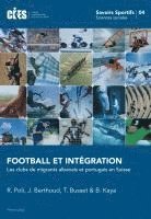 Raffaele Poli, Jérôme Berthoud, Thomas Busset, Bülent Kaya, Denis Oswald, Raffaele Poli - Football Et Intégration, Häftad