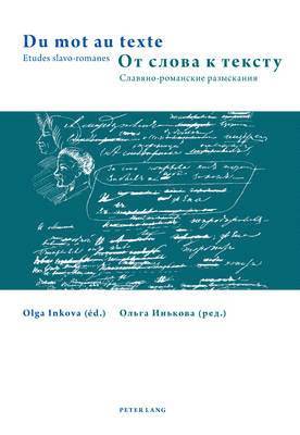 Olga Inkova, Olga Inkova - Du mot au texte-, Häftad