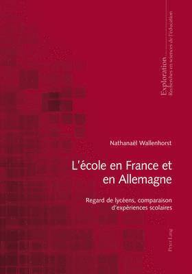 Wallenhorst-N - L'école en France et en Allemagne, Häftad