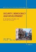 Security, Democracy and Development