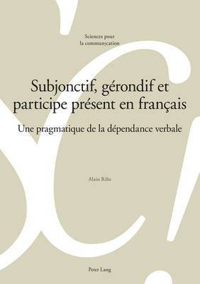 Rihs-A - Subjonctif, gérondif et participe présent en français, Häftad
