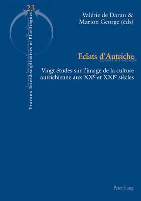 Brigitte Krulic, Valérie de Daran, Marion George - aEclats d'Autriche, Häftad