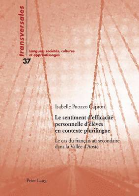Isabelle Puozzo, Aline Gohard-Radenkovic - sentiment d'efficacité personnelle d'élèves en contexte plurilingue, Häftad